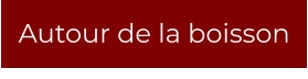 Autour de la boisson